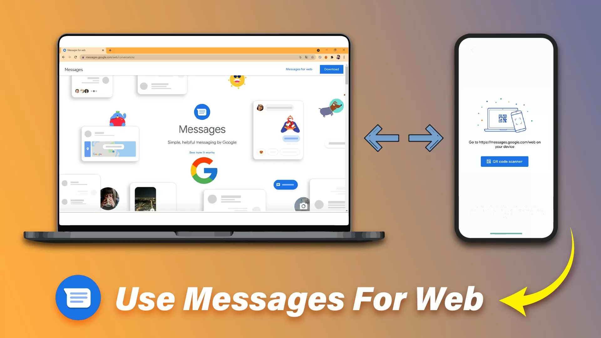 Messages for Web: Google Messages for Web: Android Messages for Web - How to use Messages for Web?