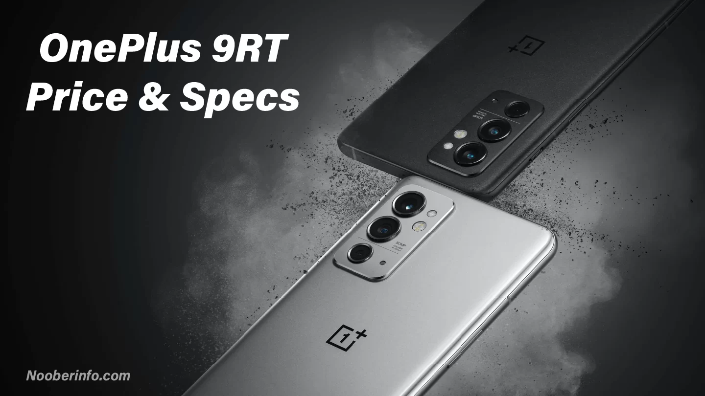 OnePlus 9RT Price & Specifications: OnePlus 9RT launched in India.